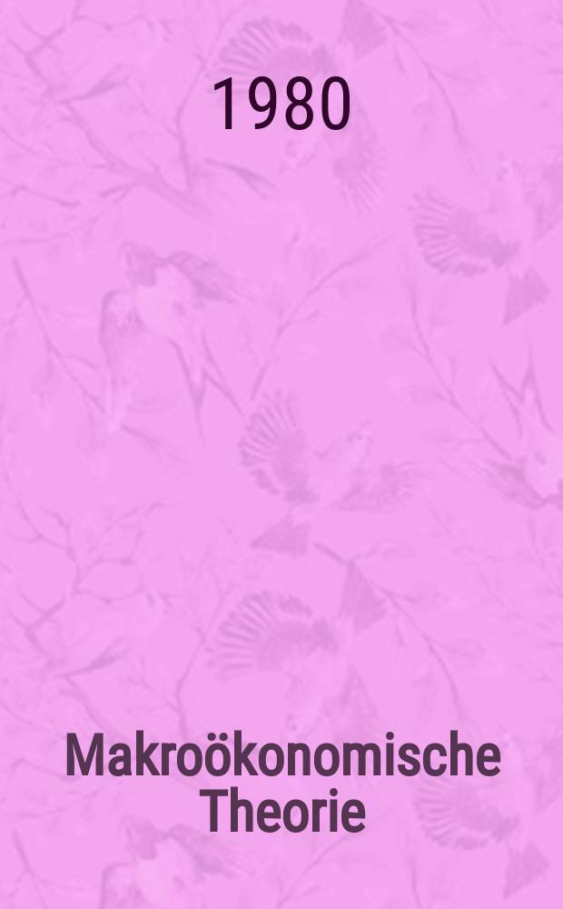 Makro&ouml;konomische Theorie