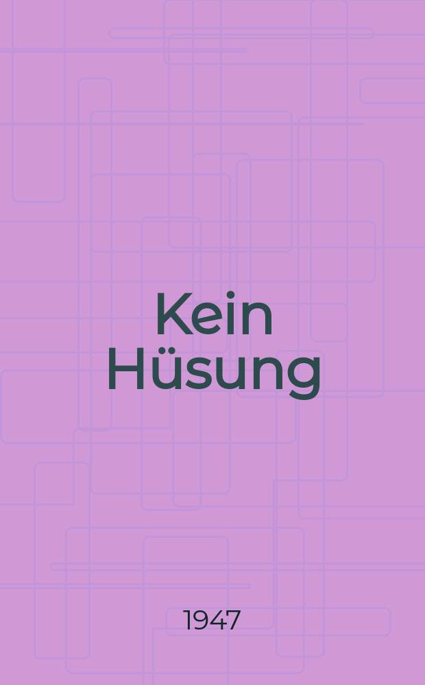 Kein Hüsung