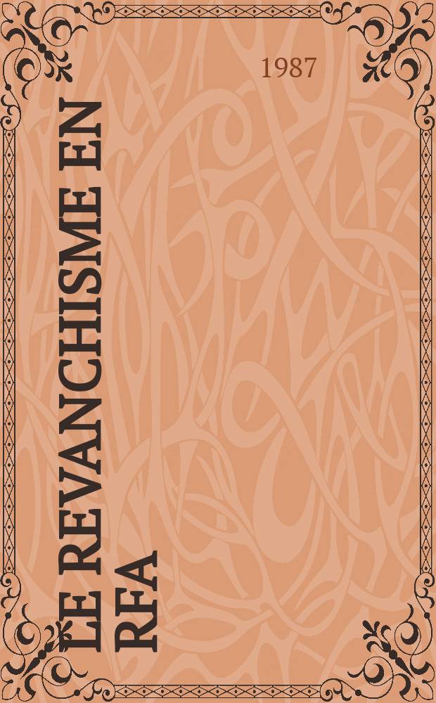 Le revanchisme en RFA : Varsovie-Moscu-Prague collab.