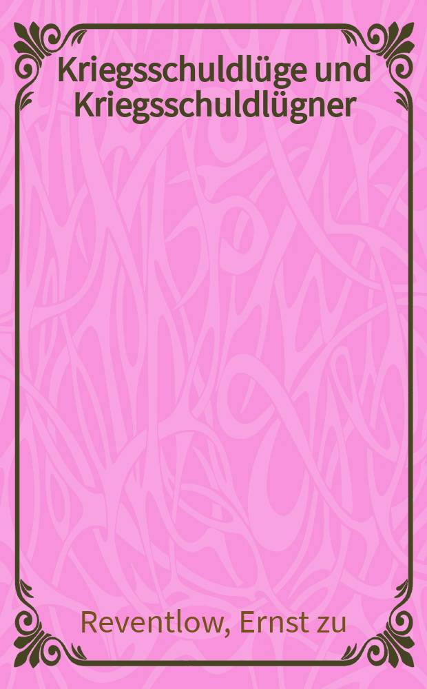 Kriegsschuldlüge und Kriegsschuldlügner