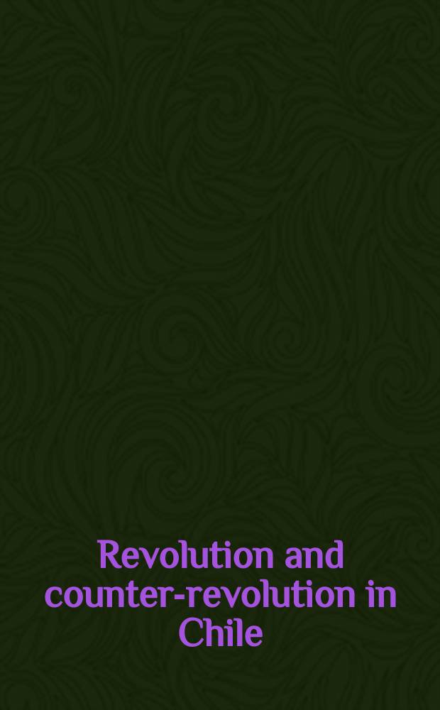 Revolution and counter-revolution in Chile