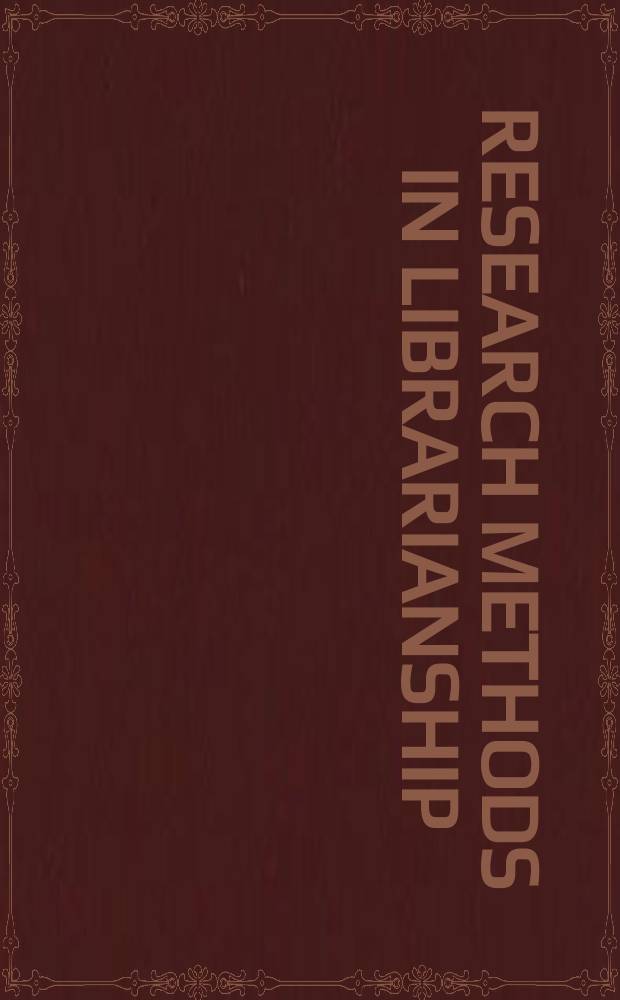 Research methods in librarianship : Historical and bibliographical methods in library research : Papers presented at the Conference on historical and bibliographical methods in library research : Conducted ... March, 1-4, 1970