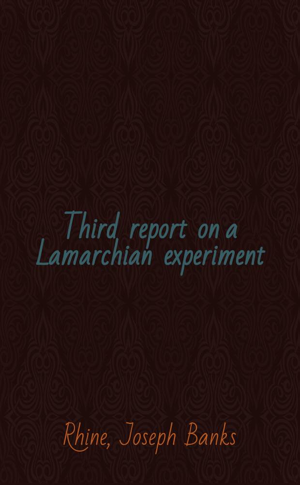 Third report on a Lamarchian experiment