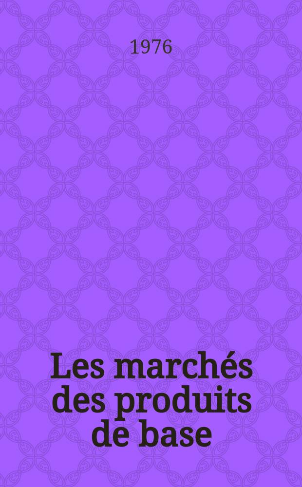 Les marchés des produits de base : Émergence d'un nouvel ordre écon. intern. : Thèse