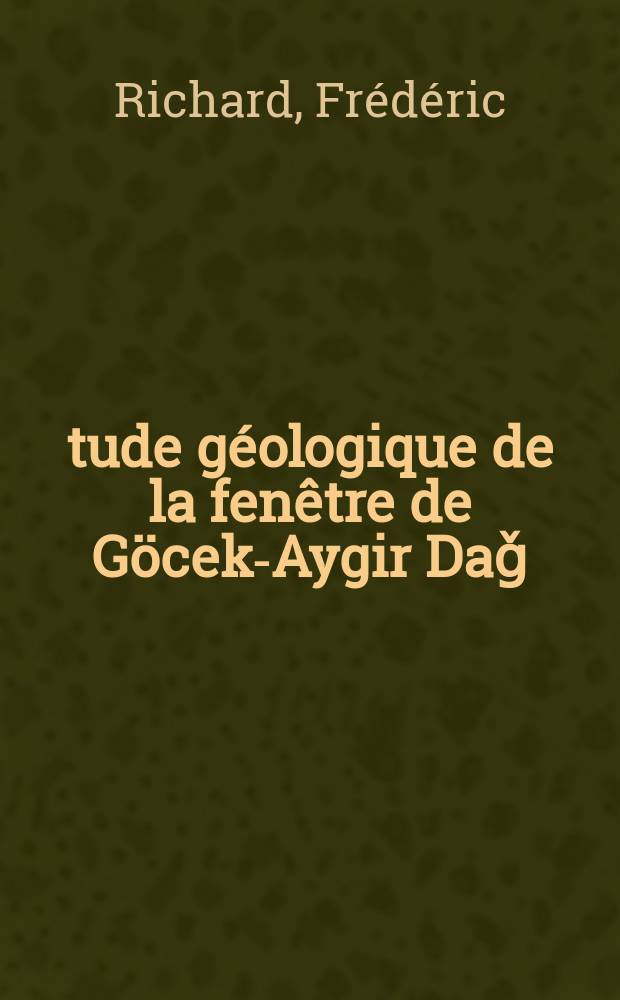 Étude géologique de la fenêtre de Göcek-Aygir Daǧ (Taurus lycien occidental, Turquie) : Sur la stratigraphie des unités sédimentaires autochtones et allochtones entre Dalaman Çay et Kizil Dag de Fethiye; leurs rapports pétrogénétiques et structuraux avec les ophiolites mésozoïques de la province de Mugla, et leur contexte régional : Thèse ..