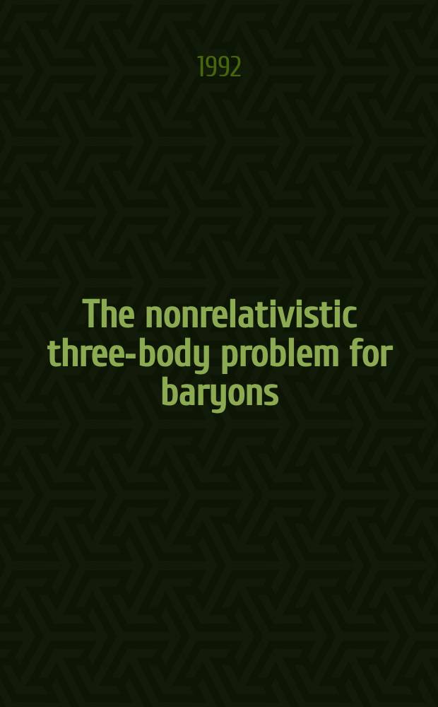 The nonrelativistic three-body problem for baryons