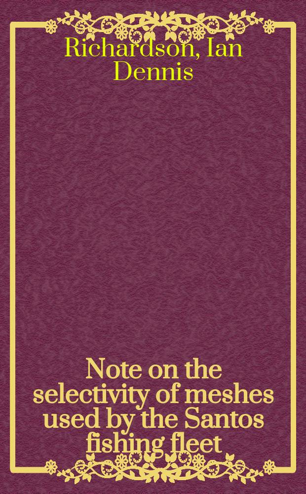 Note on the selectivity of meshes used by the Santos fishing fleet
