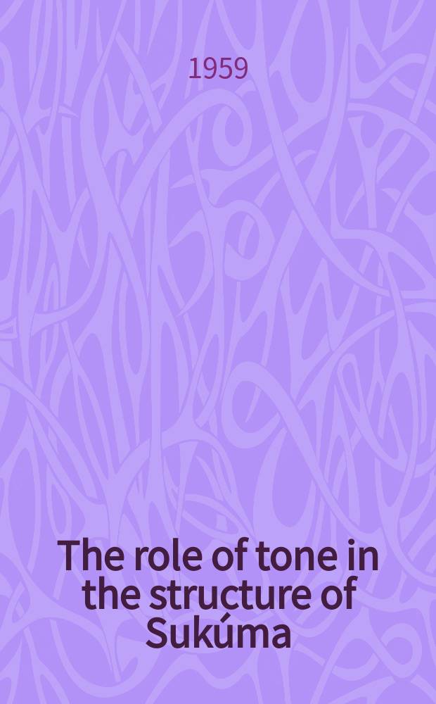 The role of tone in the structure of Sukúma