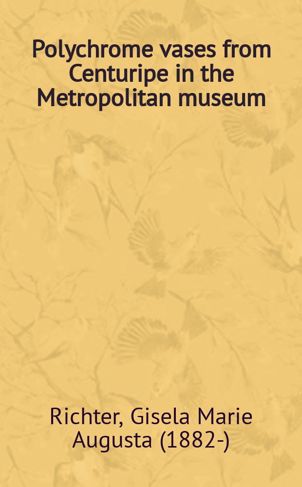 Polychrome vases from Centuripe in the Metropolitan museum