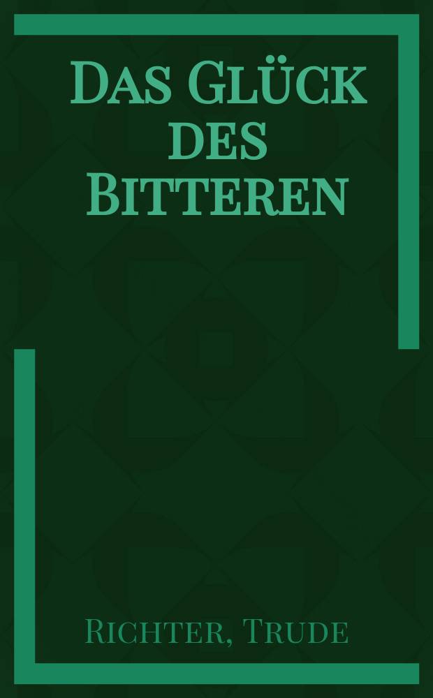 Das Glück des Bitteren : Reise durch die Literatur