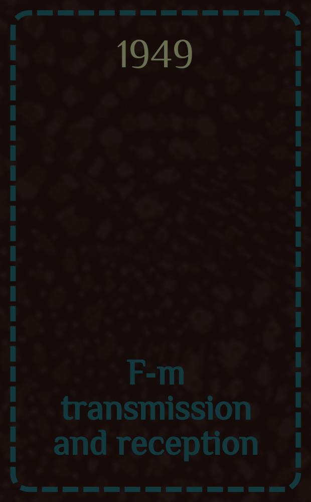 F-m transmission and reception