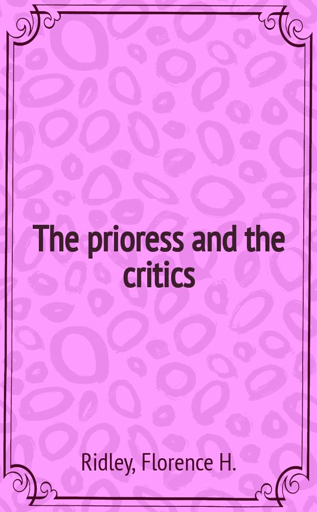 The prioress and the critics