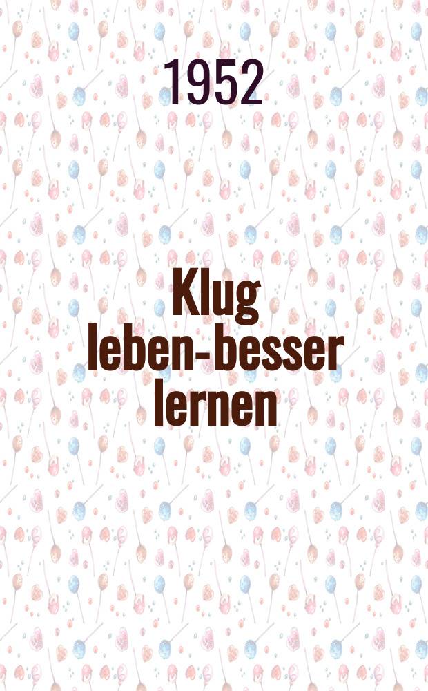 Klug leben-besser lernen