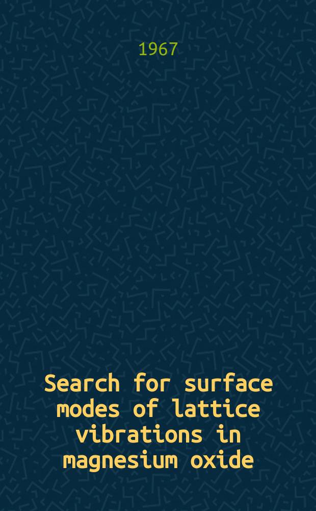 Search for surface modes of lattice vibrations in magnesium oxide