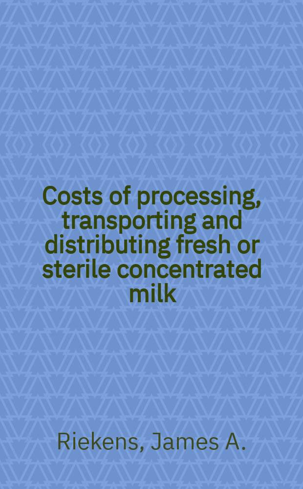 Costs of processing, transporting and distributing fresh or sterile concentrated milk