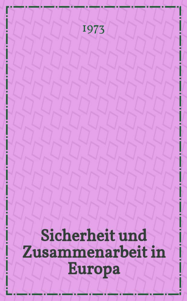 Sicherheit und Zusammenarbeit in Europa