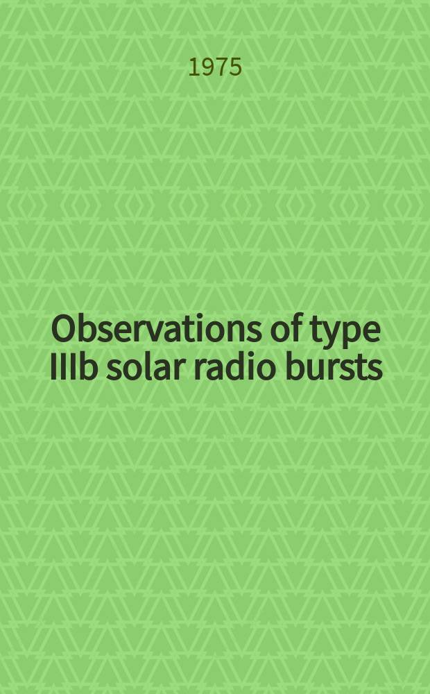 Observations of type IIIb solar radio bursts