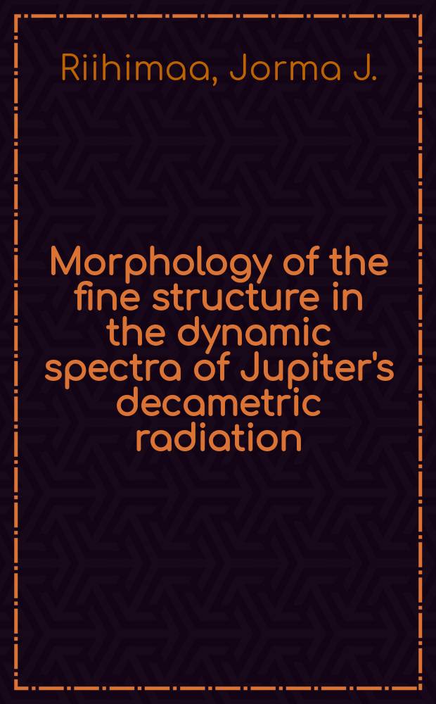 Morphology of the fine structure in the dynamic spectra of Jupiter's decametric radiation