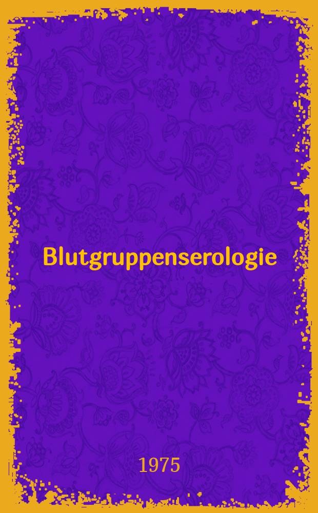 Blutgruppenserologie