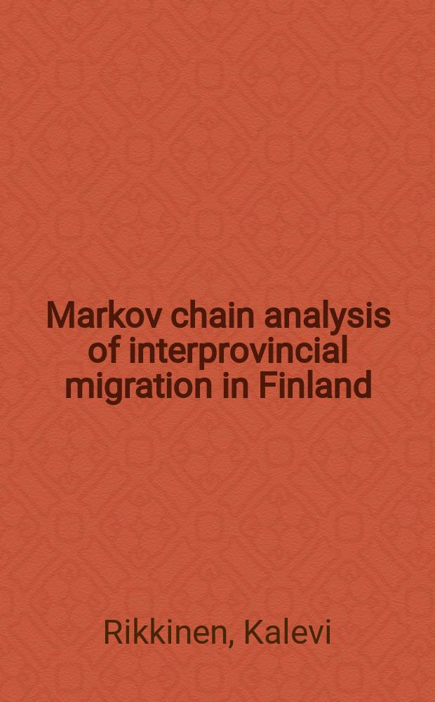 Markov chain analysis of interprovincial migration in Finland