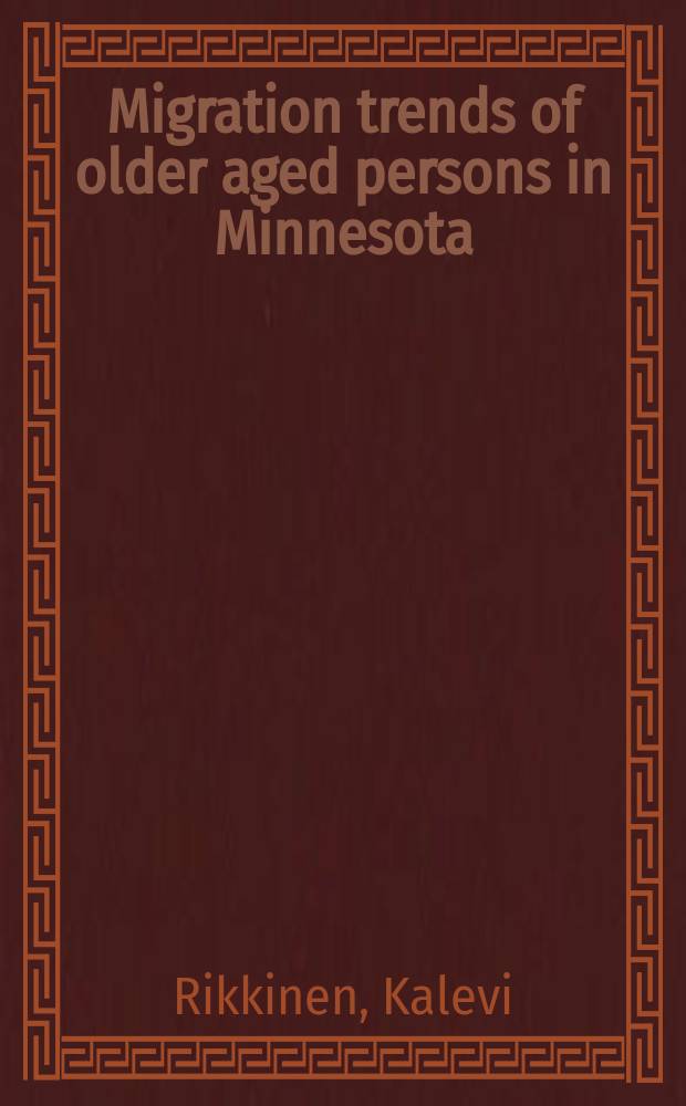 Migration trends of older aged persons in Minnesota