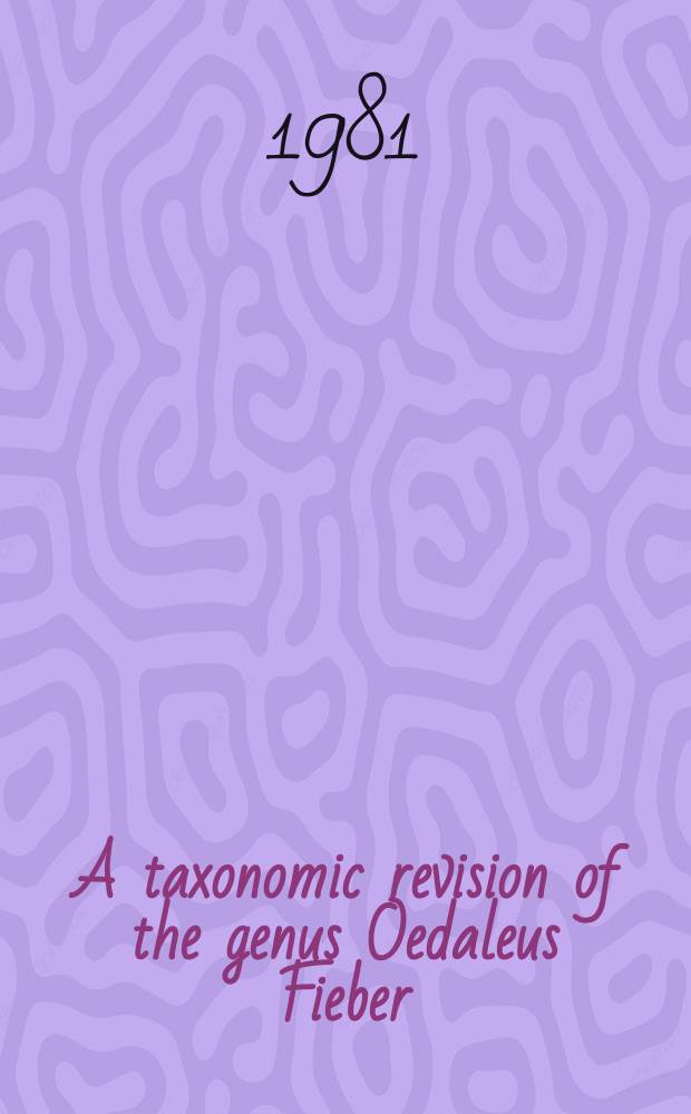 A taxonomic revision of the genus Oedaleus Fieber (Orthoptera: Acrididae)