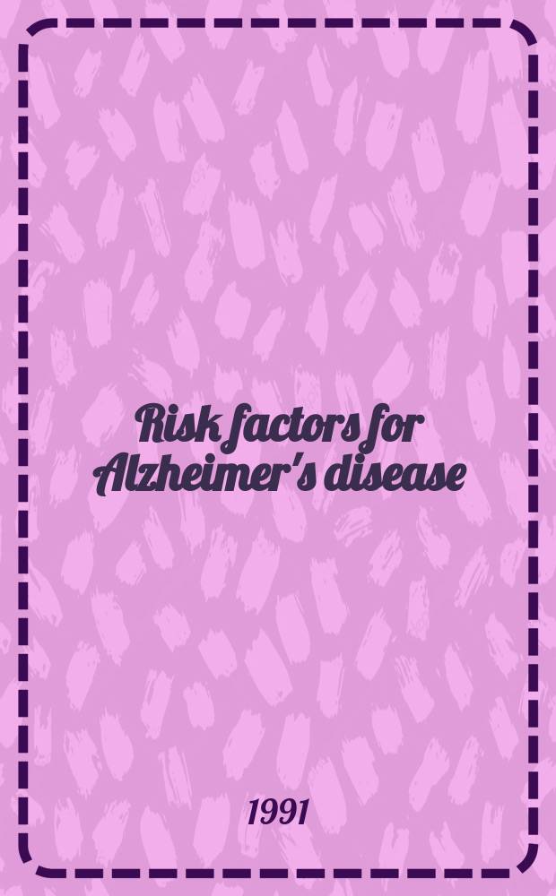 Risk factors for Alzheimer's disease : A collaborative re-analysis of case-control studies