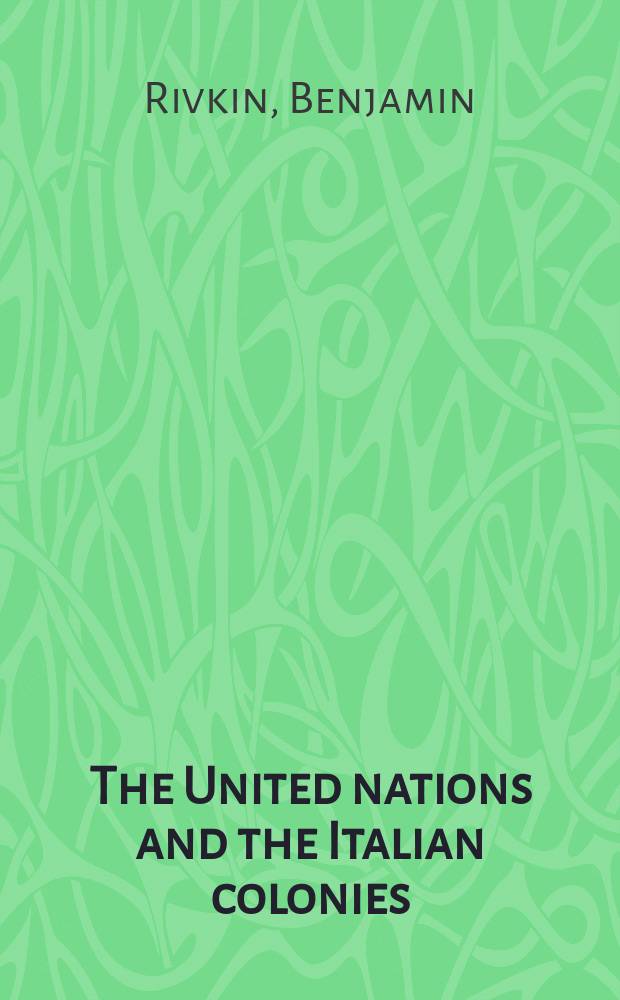 The United nations and the Italian colonies