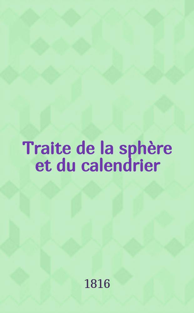 Traite de la sphère et du calendrier