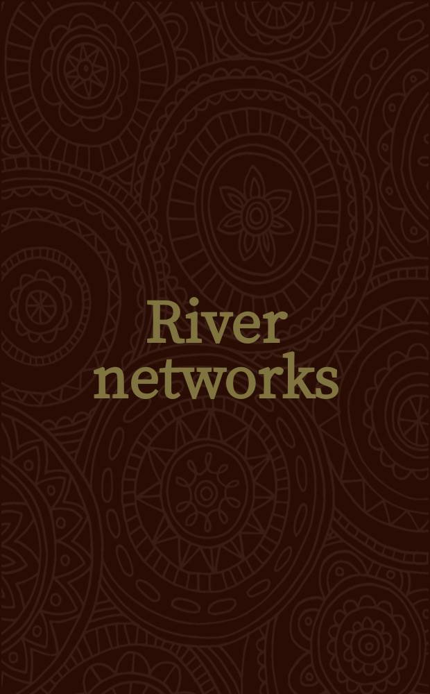 River networks