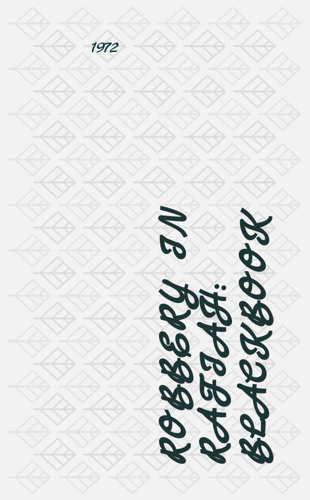 Robbery in Rafiah : Blackbook : Documentation, evidence and protests