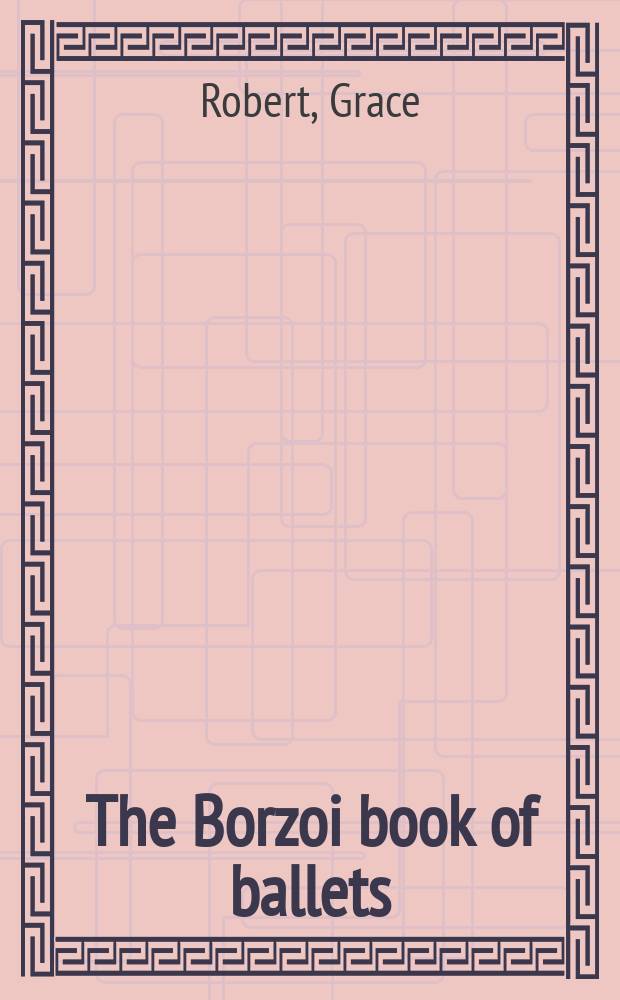 The Borzoi book of ballets