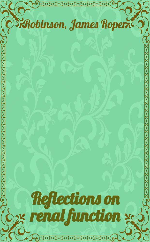 Reflections on renal function