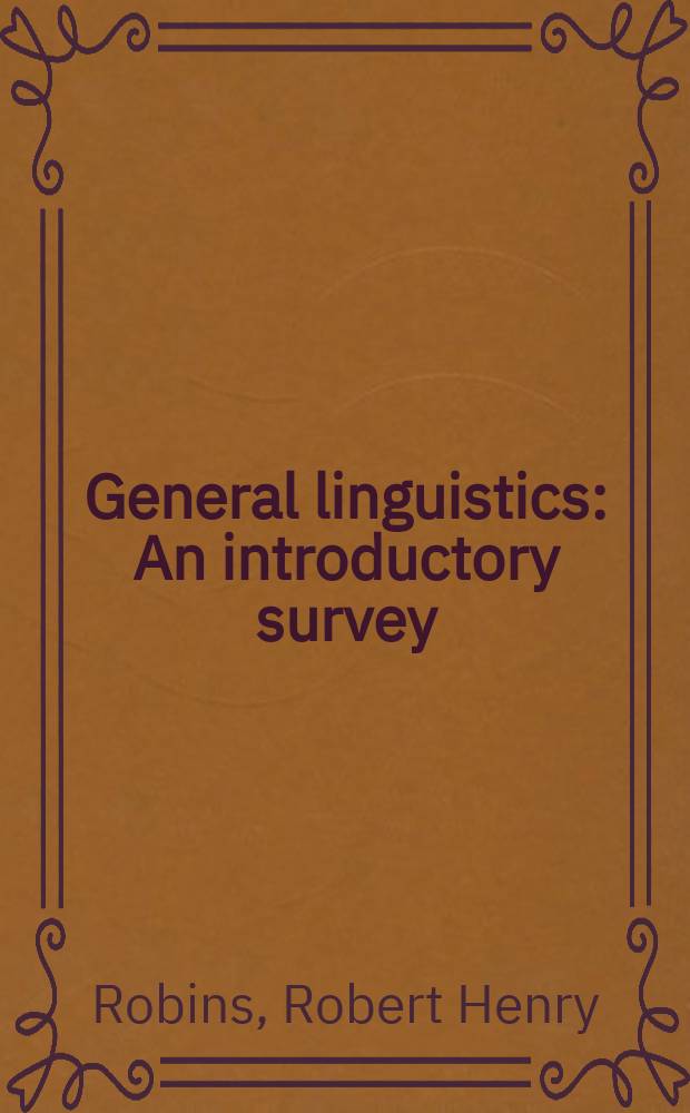 General linguistics : An introductory survey