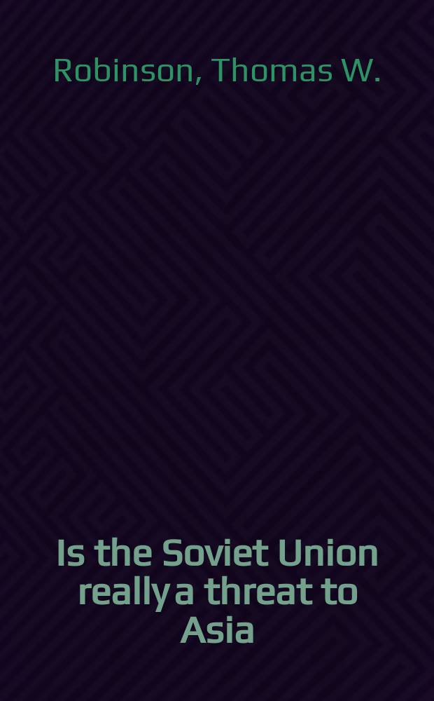 Is the Soviet Union really a threat to Asia