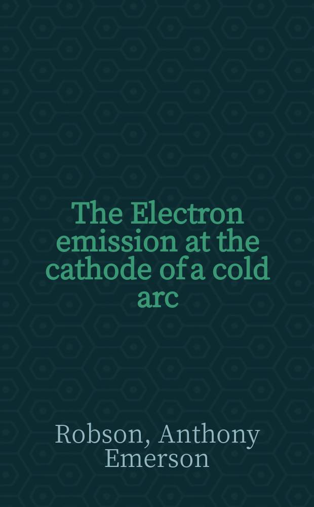 The Electron emission at the cathode of a cold arc