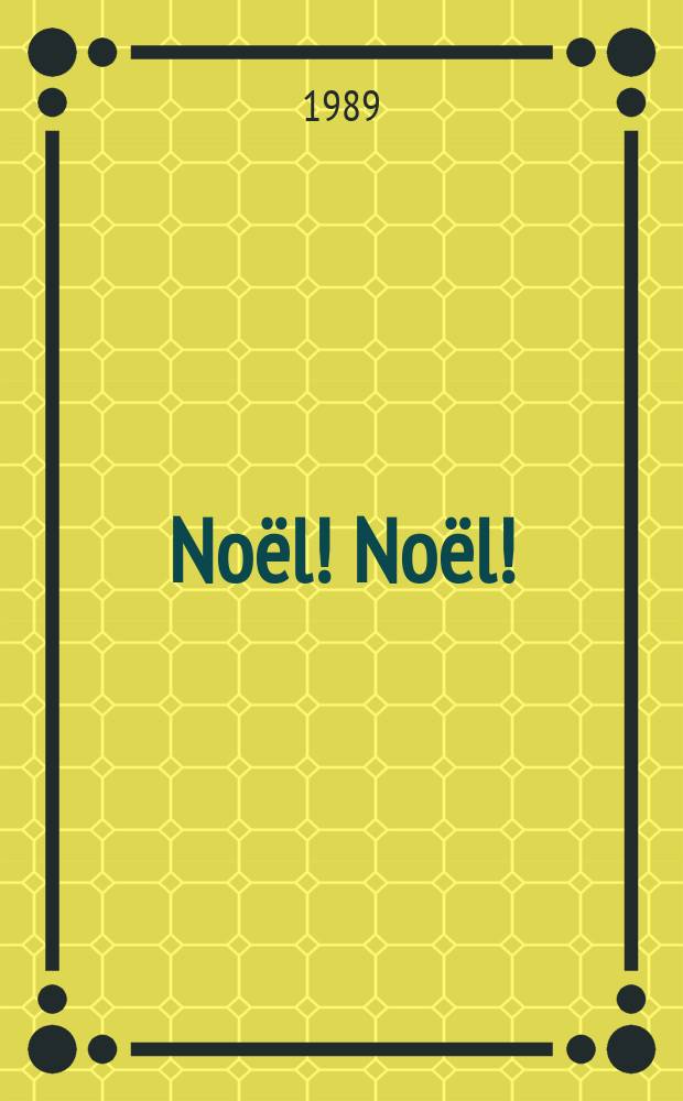 Noël! Noël!