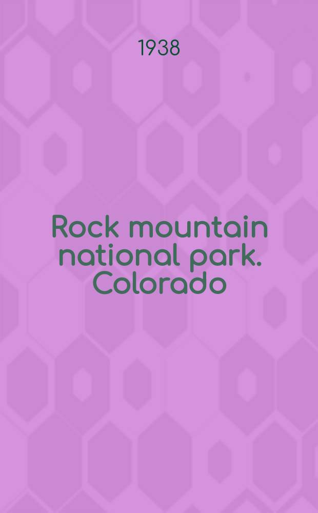 Rock mountain national park. Colorado