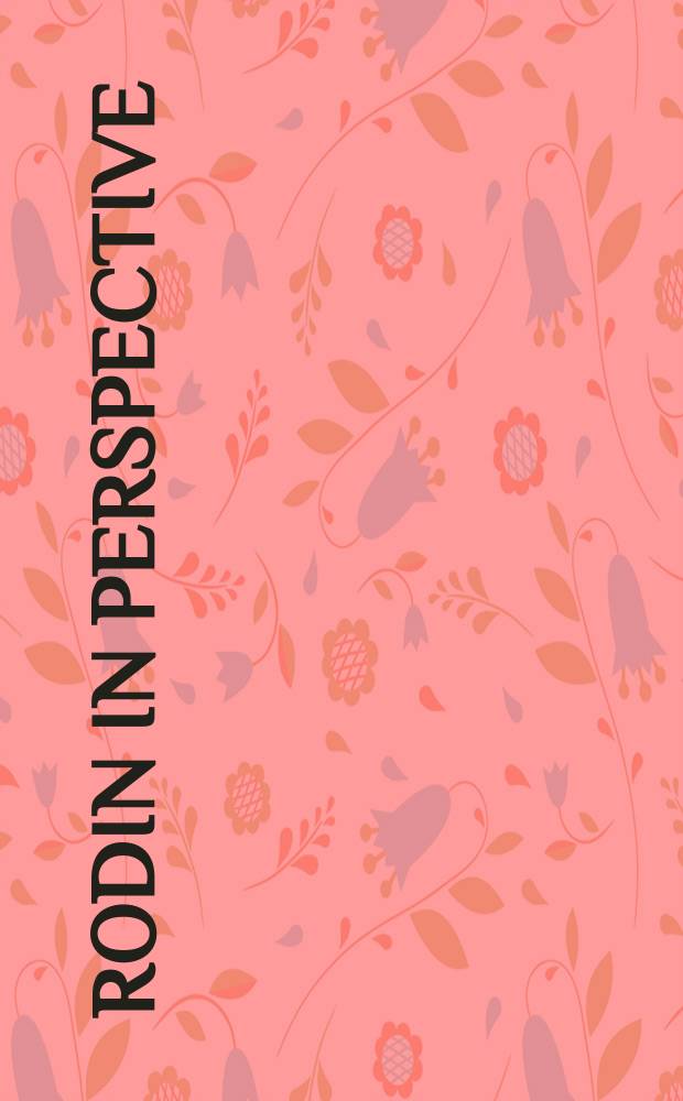 Rodin in perspective