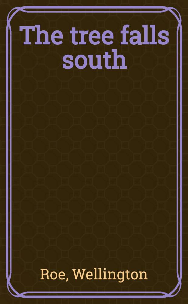 The tree falls south