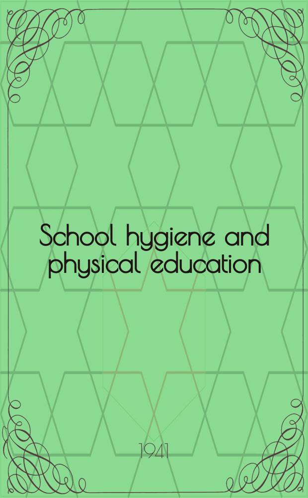 School hygiene and physical education