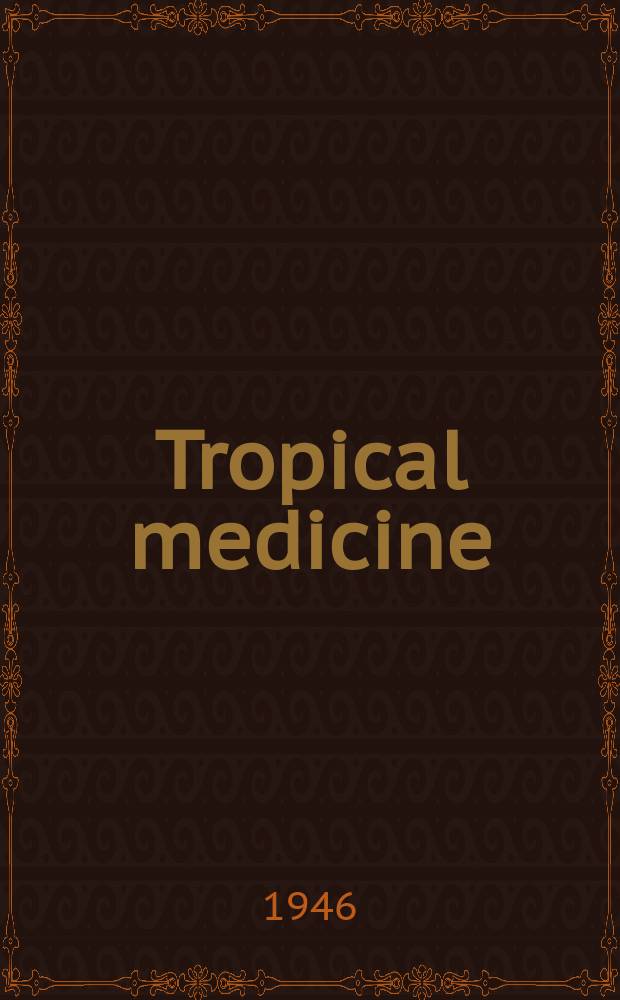 Tropical medicine