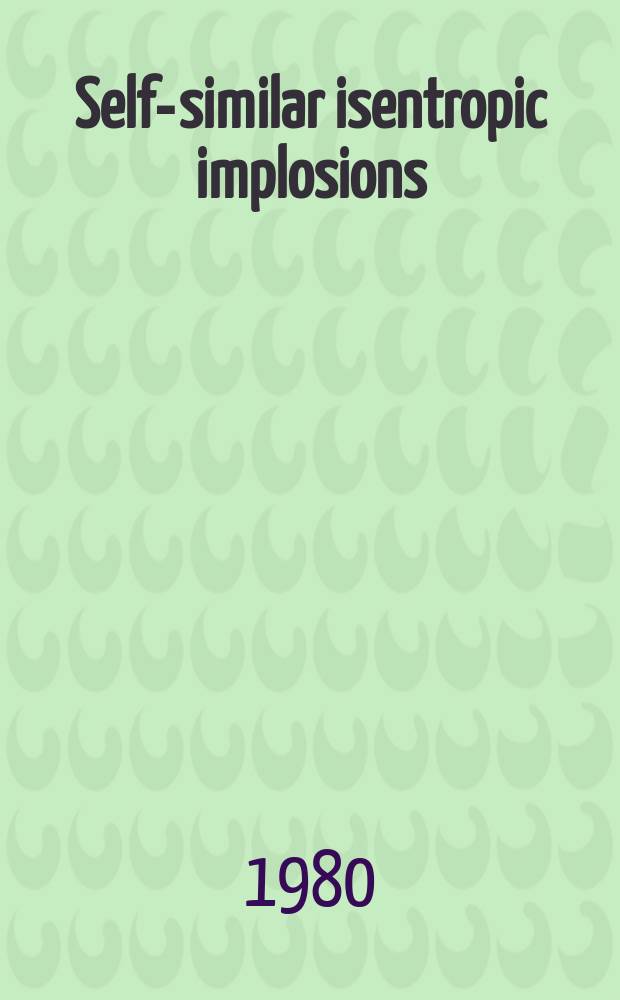 Self-similar isentropic implosions