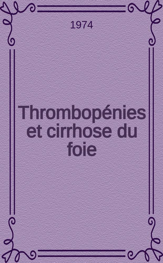 Thrombop&eacute;nies et cirrhose du foie : &Agrave; propos de 40 observations : Th&egrave;se ..