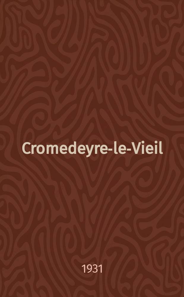 Cromedeyre-le-Vieil; Amédée et les messieurs en rang: Mystère en 1 acte