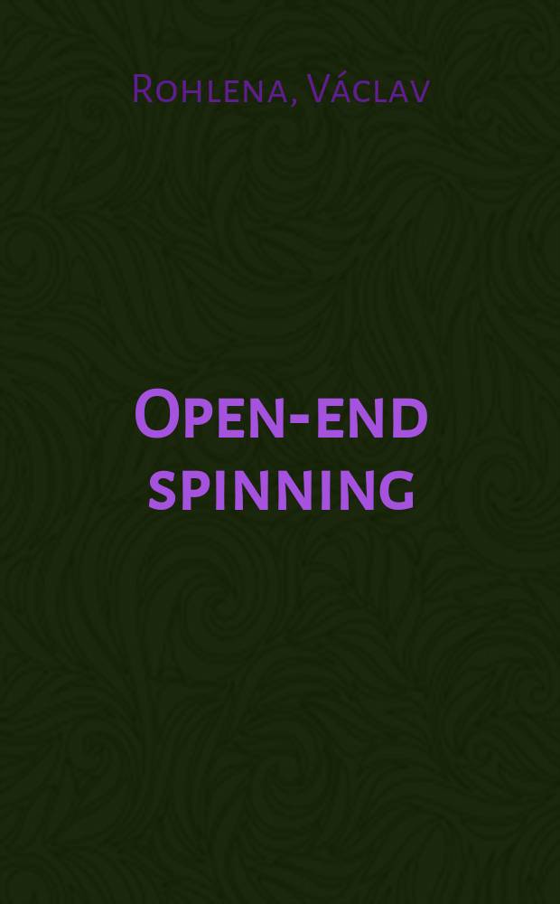 Open-end spinning