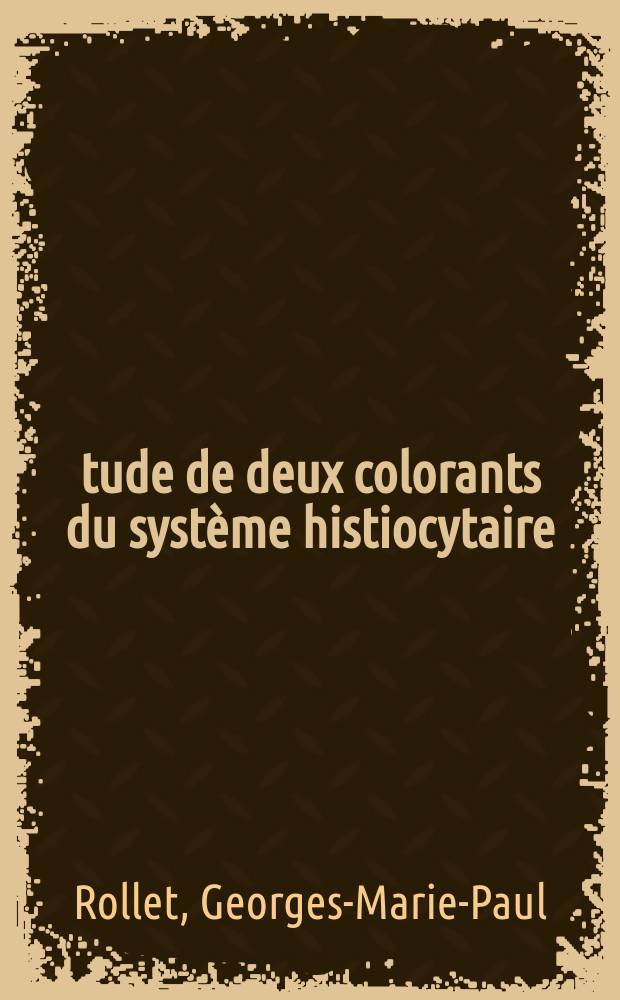 Étude de deux colorants du système histiocytaire: le bleu trypan et le bleu monosol : Travail effectué aux Laboratoires d'histologie ... et de chimie biologique et méd ... de la Faculté de méd. et pharmacie de Bordeaux et au Centre de recherches de biologie préventive de la S. S. : Thèse pour le doctorat en méd., présentée..