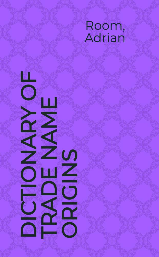 Dictionary of trade name origins