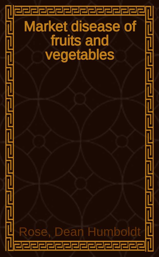 ... Market disease of fruits and vegetables: apples, pears, quinces