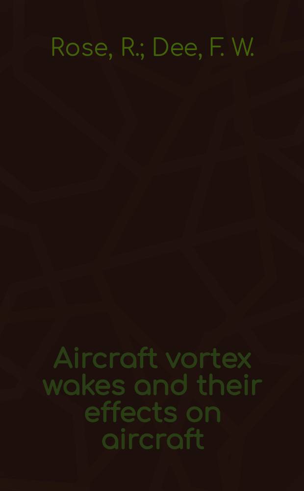 Aircraft vortex wakes and their effects on aircraft